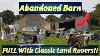 I Found An Abandoned Barn Full Of Classic Land Rover Defenders U0026 Agricultural Vehicles Amazing Find